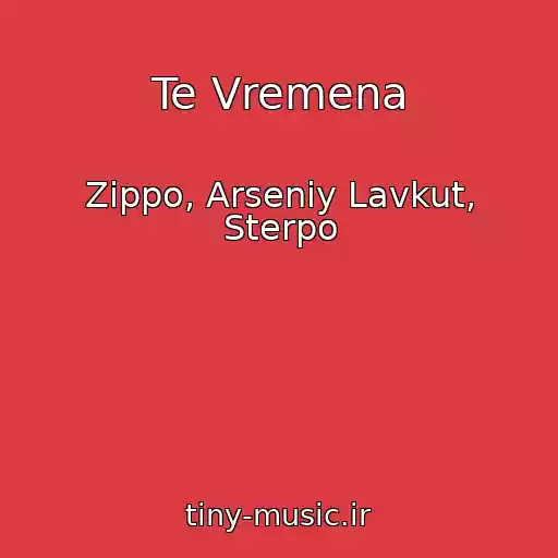 کاور آهنگ Te Vremena از Zippo, Arseniy Lavkut, Sterpo