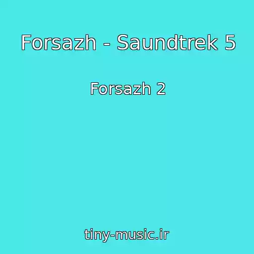 کاور آهنگ Forsazh - Saundtrek 5 از Forsazh 2