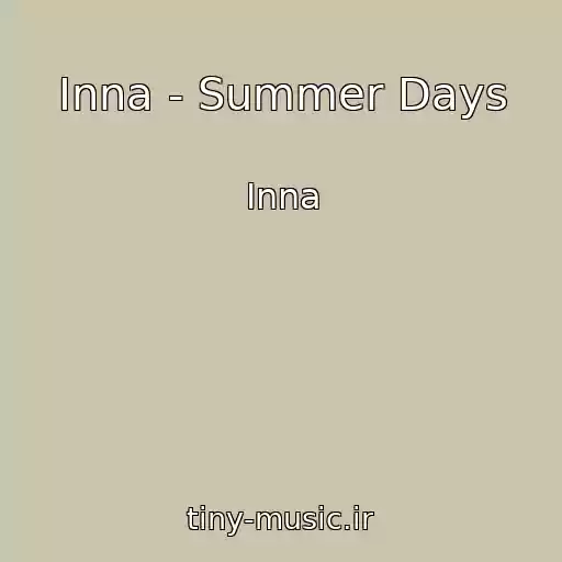 کاور آهنگ Inna - Summer Days از Inna