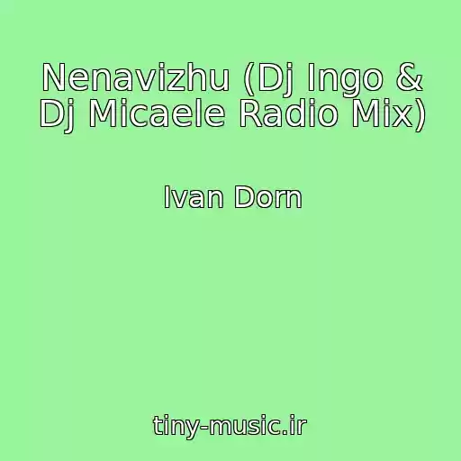 کاور آهنگ Nenavizhu (Dj Ingo & Dj Micaele Radio Mix) از Ivan Dorn