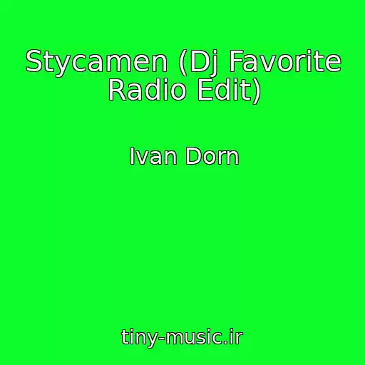 کاور آهنگ Stycamen (Dj Favorite Radio Edit) از Ivan Dorn
