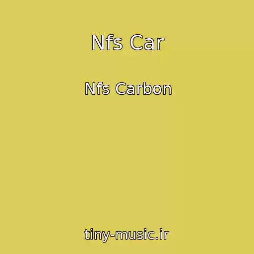 کاور آهنگ Nfs Car از Nfs Carbon