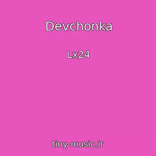کاور آهنگ Devchonka از Lx24