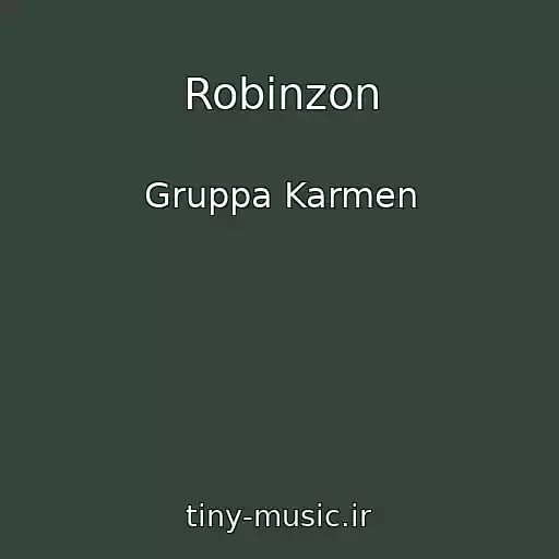 کاور آهنگ Robinzon از Gruppa Karmen
