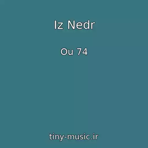 کاور آهنگ Iz Nedr از Ou 74