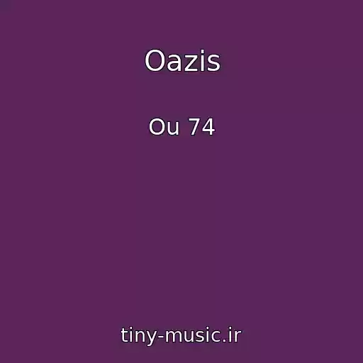کاور آهنگ Oazis از Ou 74