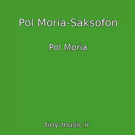کاور آهنگ Pol Moria-Saksofon از Pol Moria