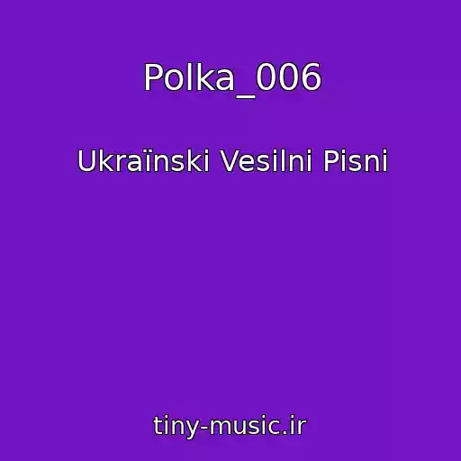 کاور آهنگ Polka_006 از Ukraїnskі Vesіlnі Pіsnі