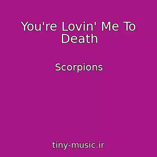 کاور آهنگ You're Lovin' Me To Death از Scorpions