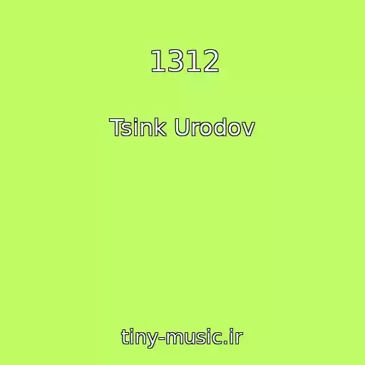 کاور آهنگ 1312 از Tsink Urodov