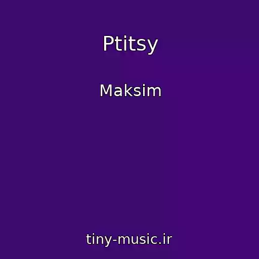 کاور آهنگ Ptitsy از Maksim