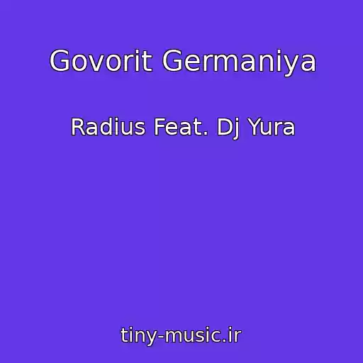 کاور آهنگ Govorit Germaniya از Radius Feat. Dj Yura