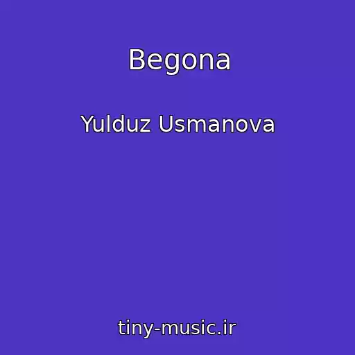 کاور آهنگ Begona از Yulduz Usmanova