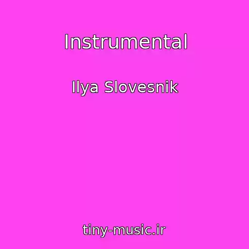 کاور آهنگ Instrumental از Ilya Slovesnik