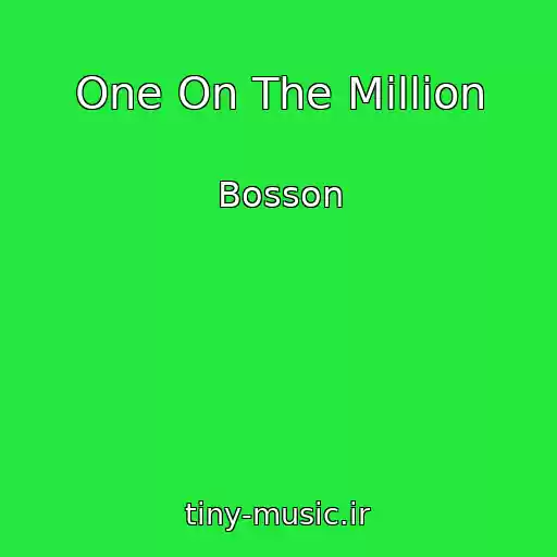کاور آهنگ One On The Million از Bosson