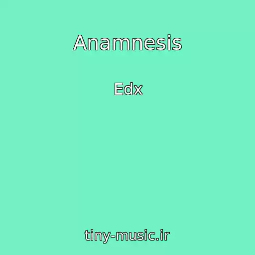 کاور آهنگ Anamnesis از Edx