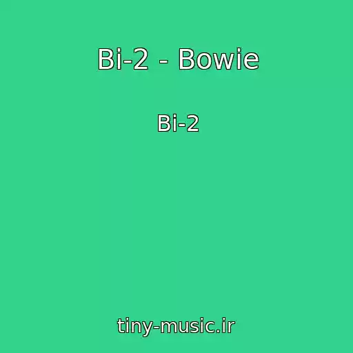 کاور آهنگ Bi-2 - Bowie از Bi-2