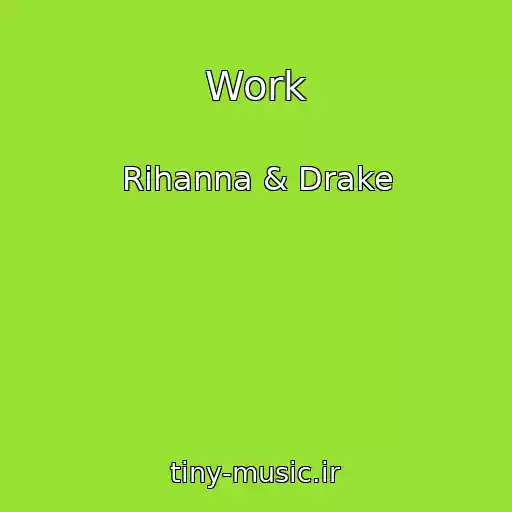 کاور آهنگ Work از Rihanna & Drake