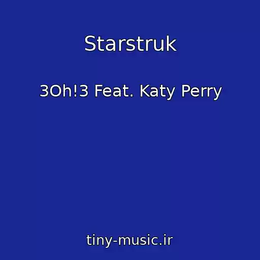 کاور آهنگ Starstruk از 3Oh!3 Feat. Katy Perry