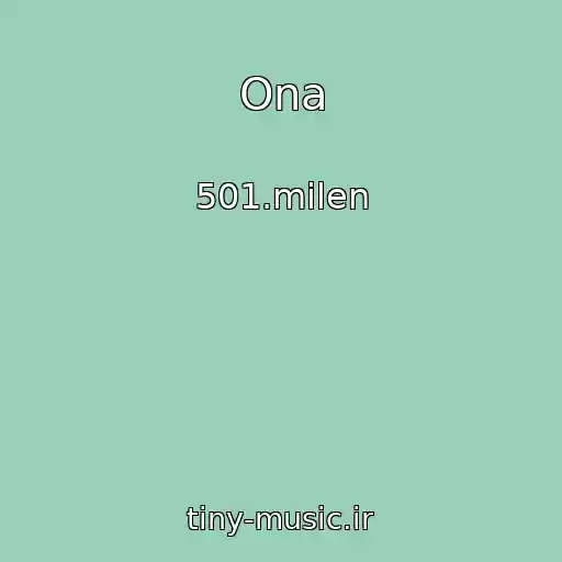 کاور آهنگ Ona از 501.milen