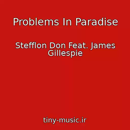 کاور آهنگ Problems In Paradise از Stefflon Don Feat. James Gillespie