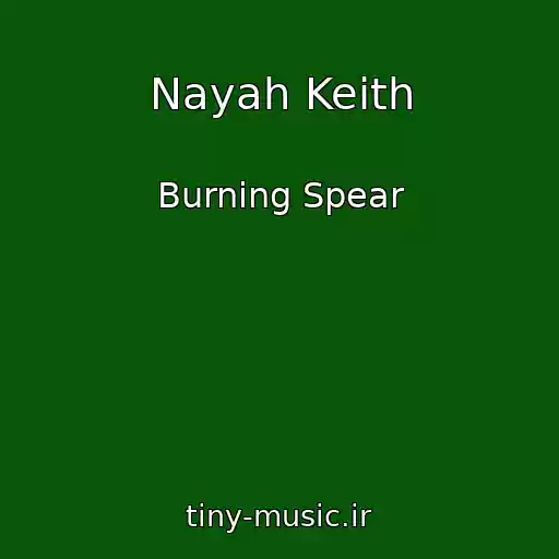 کاور آهنگ Nayah Keith از Burning Spear