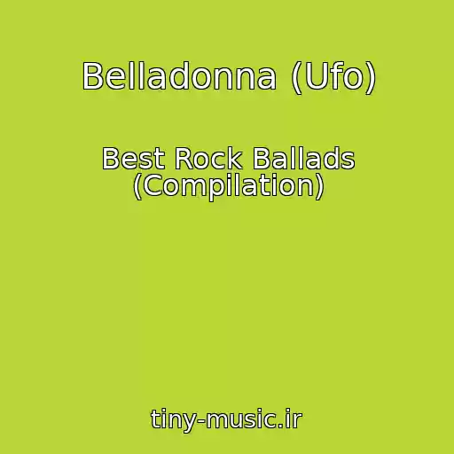 کاور آهنگ Belladonna (Ufo) از Best Rock Ballads (Compilation)