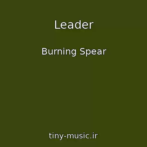 کاور آهنگ Leader از Burning Spear