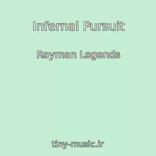 کاور آهنگ Infernal Pursuit از Rayman Legends