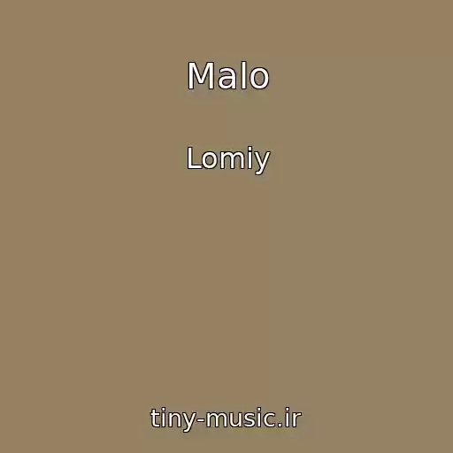 کاور آهنگ Malo از Lomiy