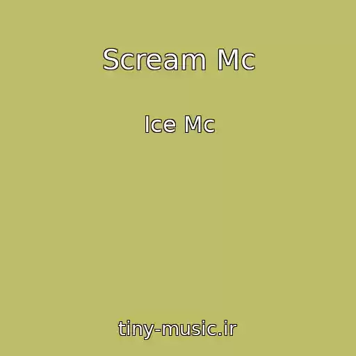 کاور آهنگ Scream Mc از Ice Mc