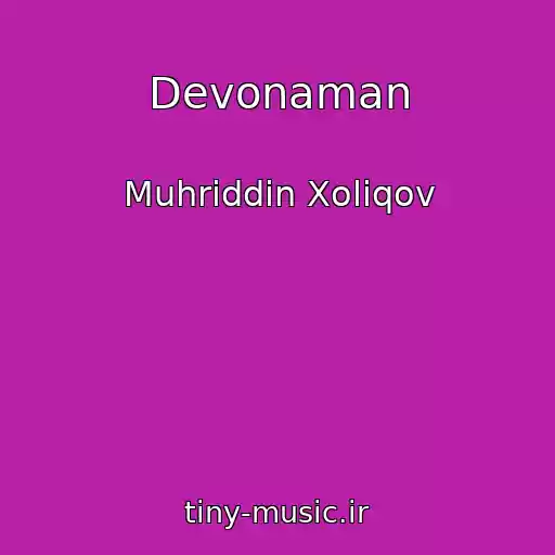 کاور آهنگ Devonaman از Muhriddin Xoliqov