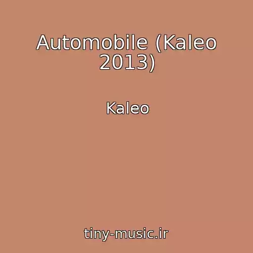 کاور آهنگ Automobile (Kaleo 2013) از Kaleo