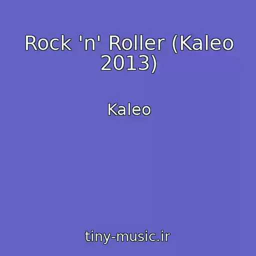 کاور آهنگ Rock 'n' Roller (Kaleo 2013) از Kaleo