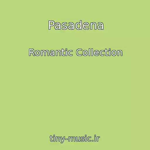 کاور آهنگ Pasadena از Romantic Collection
