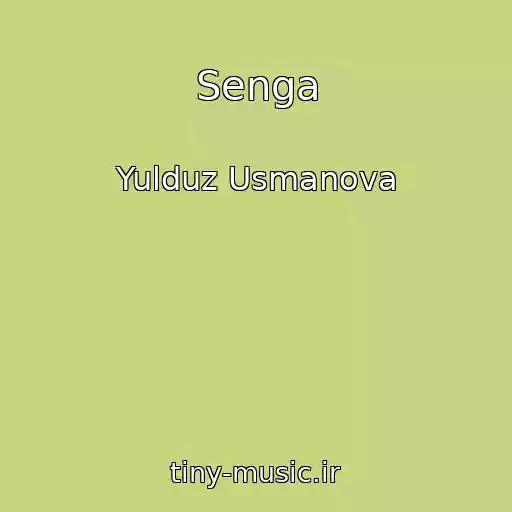 کاور آهنگ Senga از Yulduz Usmanova