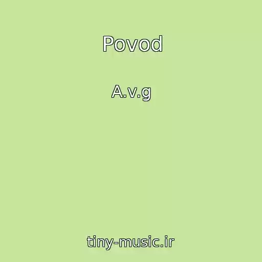 کاور آهنگ Povod از A.v.g