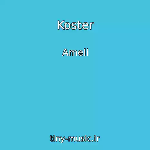 کاور آهنگ Koster از Ameli