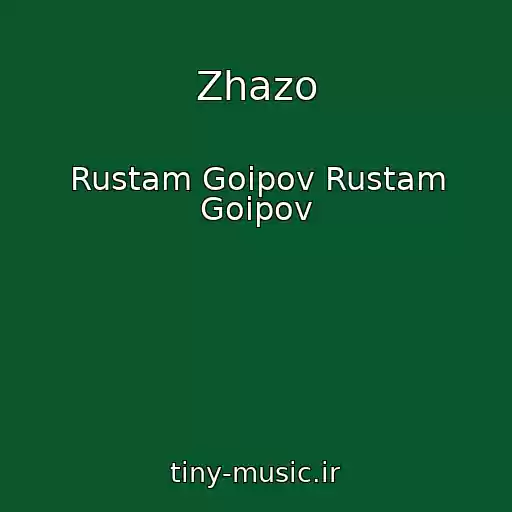 کاور آهنگ Zhazo از Rustam Goipov Rustam Goipov