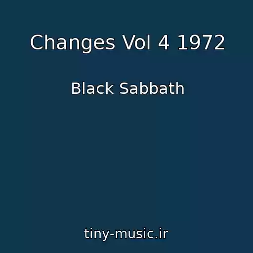 کاور آهنگ Changes Vol 4 1972 از Black Sabbath