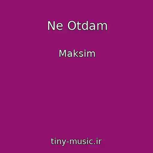 کاور آهنگ Ne Otdam از Maksim