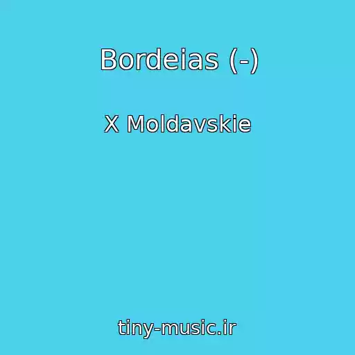 کاور آهنگ Bordeias (-) از X Moldavskie