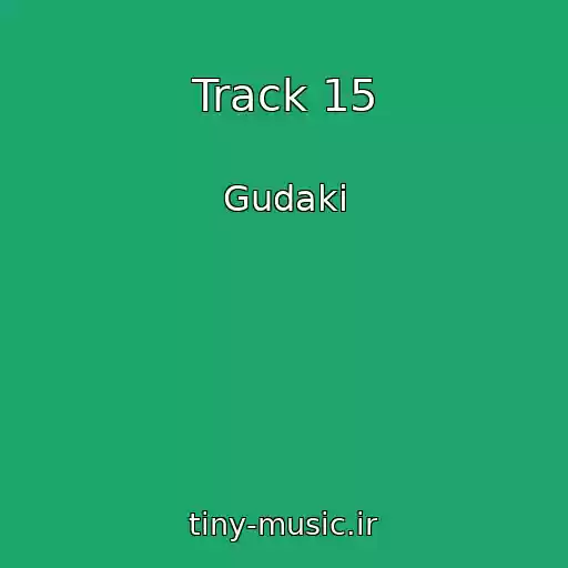 کاور آهنگ Track 15 از Gudaki