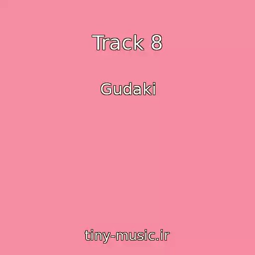 کاور آهنگ Track 8 از Gudaki