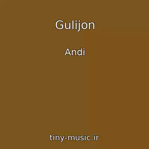کاور آهنگ Gulijon از Andi