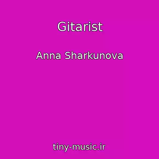 کاور آهنگ Gitarist از Anna Sharkunova