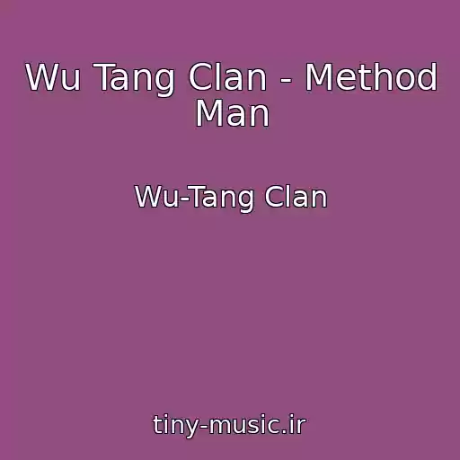 کاور آهنگ Wu Tang Clan - Method Man از Wu-Tang Clan