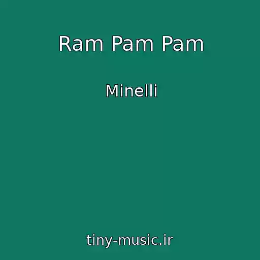 کاور آهنگ Ram Pam Pam از Minelli