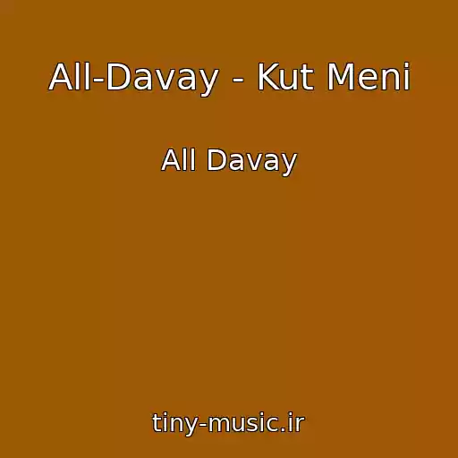 کاور آهنگ All-Davay - Kut Meni از All Davay