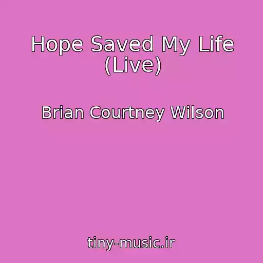 کاور آهنگ Hope Saved My Life (Live) از Brian Courtney Wilson